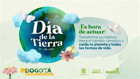 ¡día De La Tierra Celebra Con Estas Actividades En Bogotá