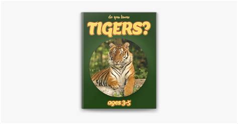 ‎do You Know Tigers Animals For Kids 3 5 En Apple Books