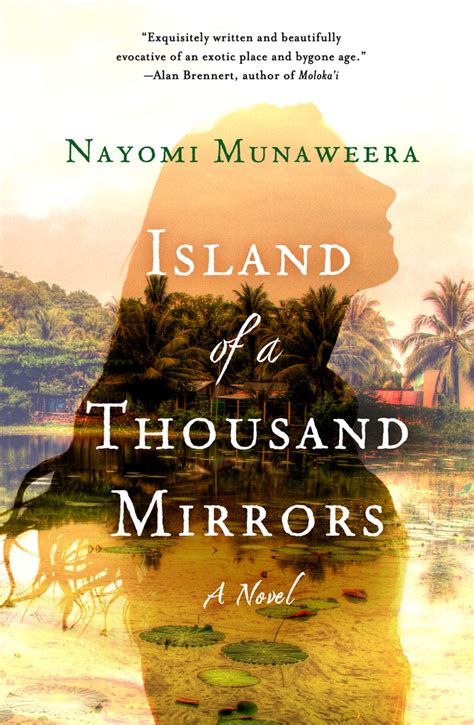 Island Of A Thousand Mirrors Nayomi Munaweera Macmillan