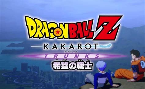 Dragon ball kakarot dlc 3. Dragon Ball Z: Kakarot DLC 3 de Trunks será el último del juego