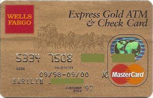 0% intro apr for 18 months from account opening on purchases and balance transfers. Bank Card: Wells Fargo Express Gold ATM & Check Card ...