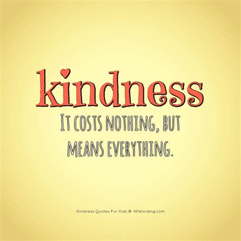 15 Inspiring Kindness Quotes For Kids To Teach Them The Importance Of