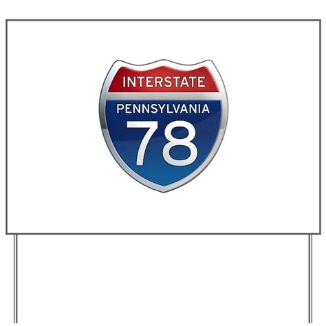 Interstate 78 Pennsylvania Yard Sign By Freewaygear