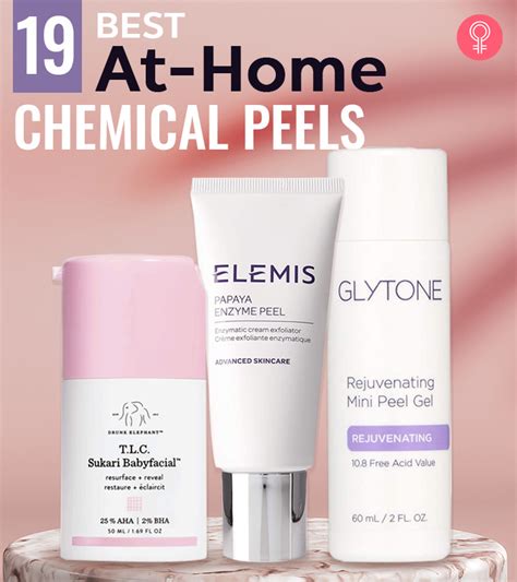 19 Best At Home Chemical Peels For Glowing And Smooth Skin