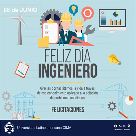 Cabe resaltar que cada país tiene una fecha diferente que representa esta importante celebración. ULC - DÍA DEL INGENIERO - Universidad Latinoamericana CIMA