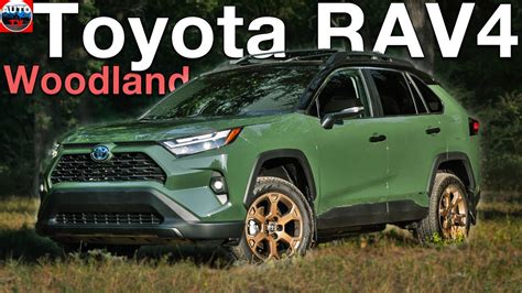All New 2024 Toyota Rav4 Woodland Edition Premiere Youtube