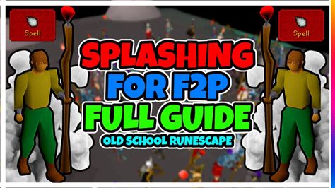 Osrs F2p How To Splash Efficiently Full Guide 2020 Everything