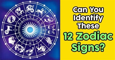 People who are born on june 12 as all gemini zodiac sign, these people are the happiest when they are on the move when they. Can You Identify These 12 Zodiac Signs? | QuizPug