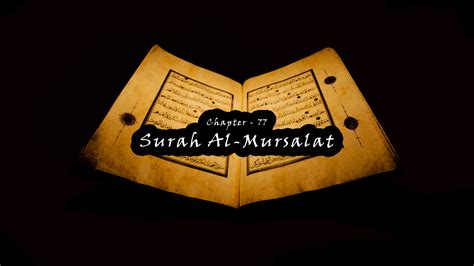 77 Surah Al Mursalat Raiyan Foundation