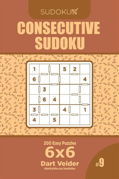 Consecutive Sudoku Consecutive Sudoku 200 Easy Puzzles 6x6 Volume 9