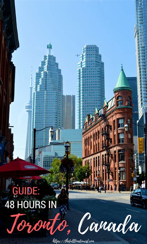 A Locals 48 Hour Guide To Toronto For First Time Visitors Heres How