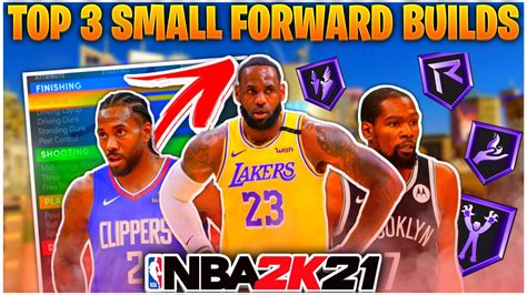 Top Best Small Forward Builds In Nba K Next Gen Best Sf Builds