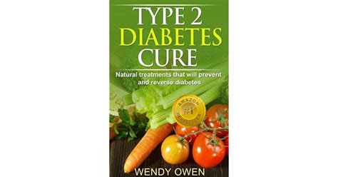 Type 2 Diabetes Cure Natural Treatments That Will Prevent And Reverse