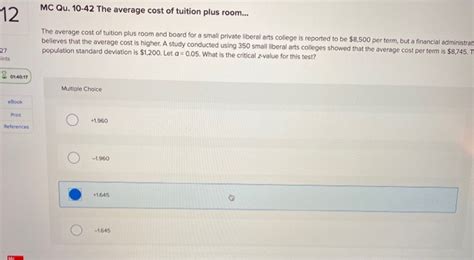Solved The Average Cost Of Tuition Plus Room And Board For A Chegg Com
