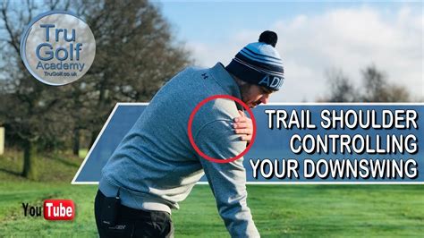 Trail Shoulder Controlling Your Downswing Youtube