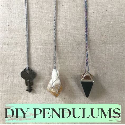 How To Make A Pendulum Its Really Easy To Make Your Own Pendulum At