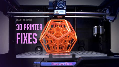 Fix 3 Common (and Annoying) 3D Printing Problems - Learn ...