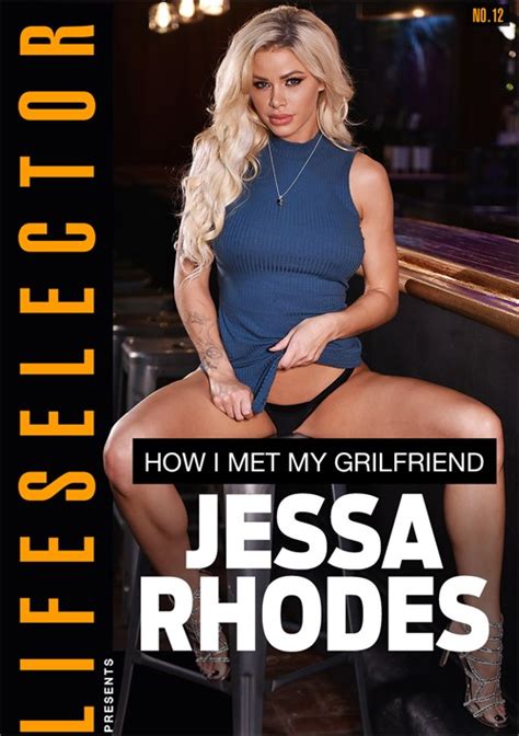 How I Met My Girlfriend Jessa Rhodes 2021 Lifeselector Adult Dvd Empire