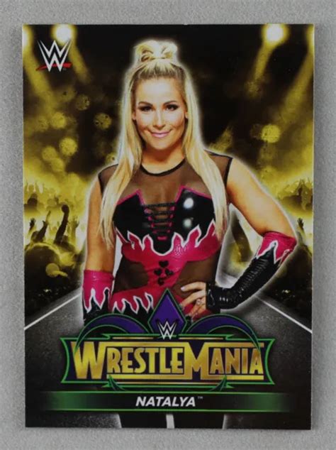 Natalya Wwe Pro Wrestling Trading Card Wrestler Wwf Topps Wrestlemania