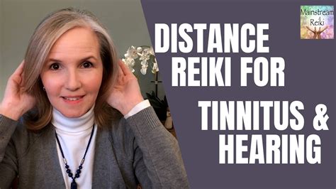 Distance Reiki For Tinnitus And Hearing Youtube