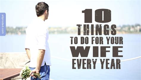 10 Things To Do For Your Wife Every Year All Pro Dad All Pro Dad