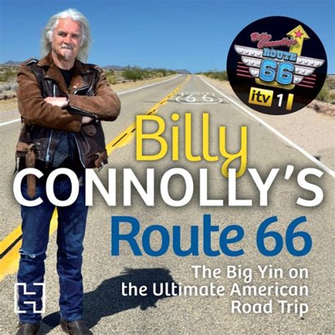 Billy Connollys Route 66 The Big Yin On The Ultimate American Road