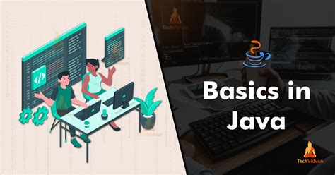 java basics for beginners to learn java programming techvidvan