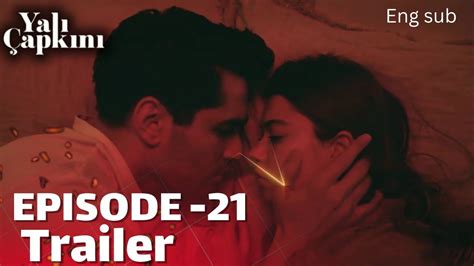 Yali Capkini Episode 21 Trailer English Subtitles I Love You