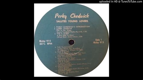 Various Artists Porky Chedwick Salutes Young Lovers Side 1 Youtube