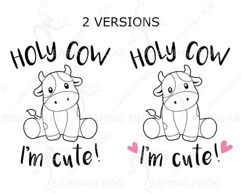 Holy Cow Im Cute Svg Png Cricut Cut Files Silhouette Etsy
