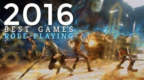 Best Games Of 2016 Role Playing Youtube