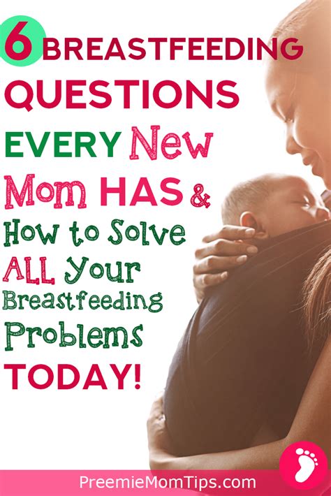 Breastfeeding Tips For New Moms Common Nursing Questions Solved New Moms Breastfeeding