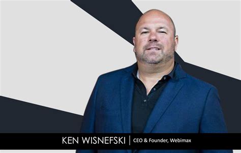 Webimax Ceo Ken Wisnefski Corporate Leaders Magazine