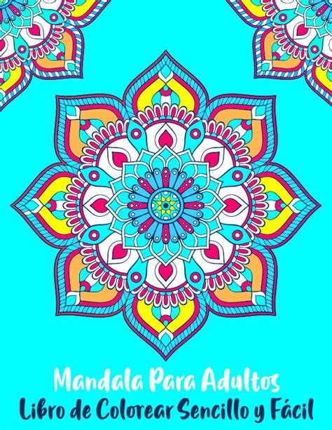 Buy Mandala Para Adultos Libro De Colorear Sencillo Y F Cil Mandala