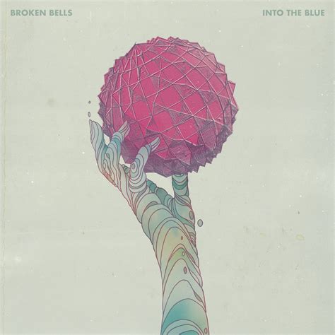 broken bells announce new album into the blue share video for new song saturdays our culture