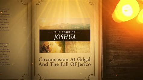 Joshua 5 6 Circumcision At Gilgal And The Fall Of Jericho Bible Stories Youtube