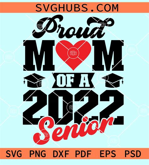 Proud Mom Of A 2022 Senior Svg Love Heart Svg Graduation Cap Svg