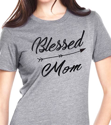 blessed mom womens t shirt mom shirt mothers day t wife etsy