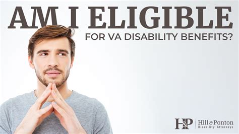 Am I Eligible For Va Disability Benefits Hill And Ponton Pa