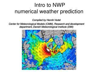 PPT - Intro to NWP numerical weather prediction PowerPoint Presentation