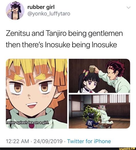Zenitsu And Tanjiro Being Gentlemen Then Theres Inosuke Being Inosuke