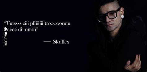 Skrillexs Quotes Famous And Not Much Sualci Quotes 2019