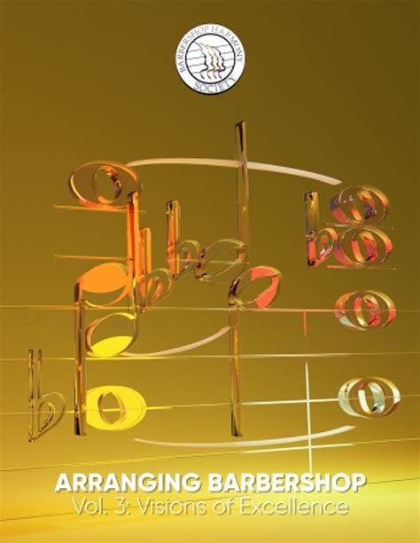 Arranging Barbershop, Volume 3 (Visions of Excellence) - Barbershop
