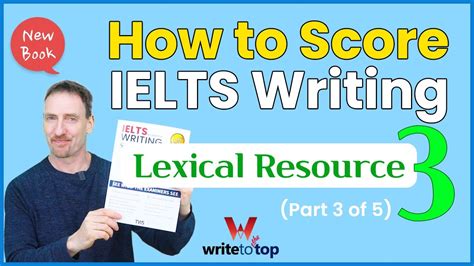 How To Score Ielts Writing Part 3 Of 5 Lexical Resource Youtube
