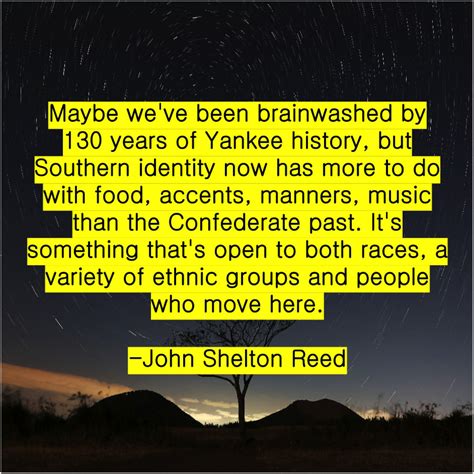 John Shelton Reed Maybe Weve Been Brainwashed By Bitlyttfn1