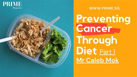 Preventing Cancer Through Diet Part 1 Youtube