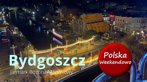 Bydgoszcz Jarmark Bożonarodzeniowy 2023 YouTube