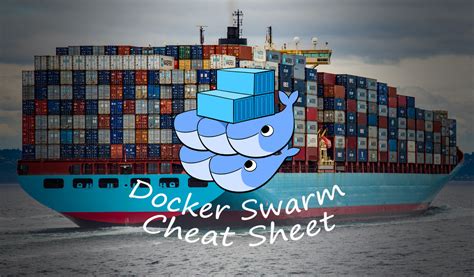 Docker Swarm Cheat Sheet