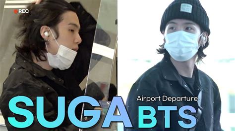 방탄소년단 BTS 슈가 인천공항 출국 BTS SUGA Airport Departure YouTube