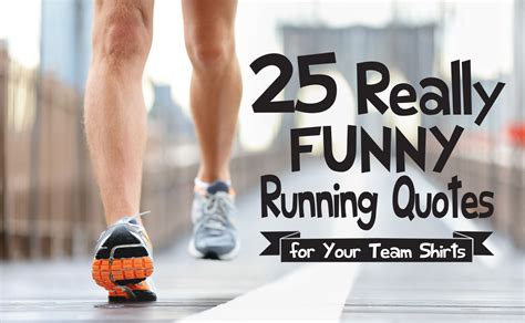 Funny Quotes For Runners Race Quotesgram